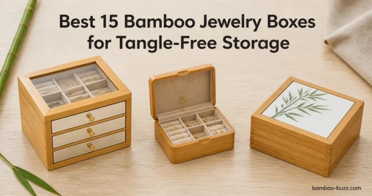 best bamboo jewelry box: 3-layer chest, flip-lid keepsake, and tile-top box on light wood with bamboo stalk and folded linen